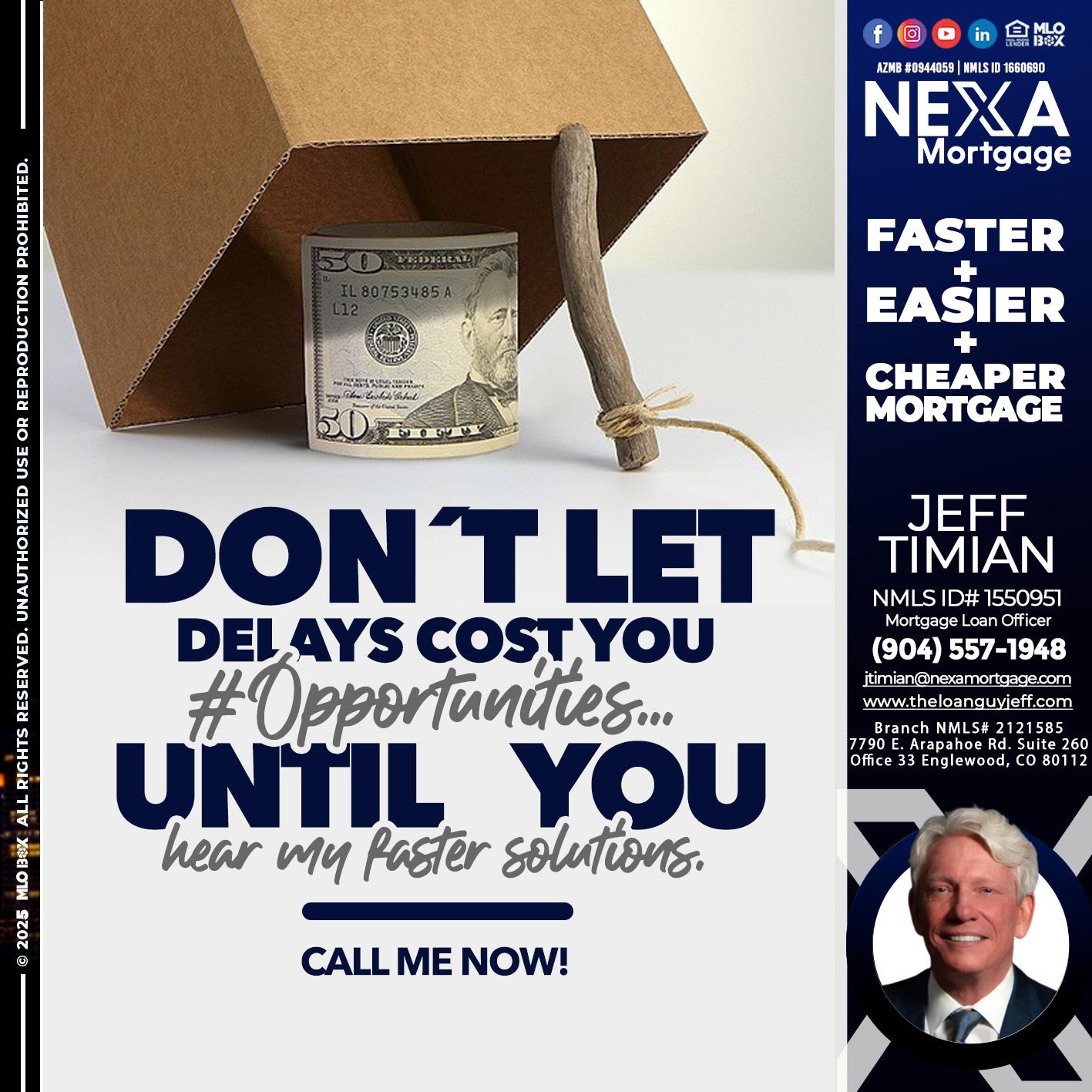 DON´T LET - Jeff Timian -Mortgage Loan Officer