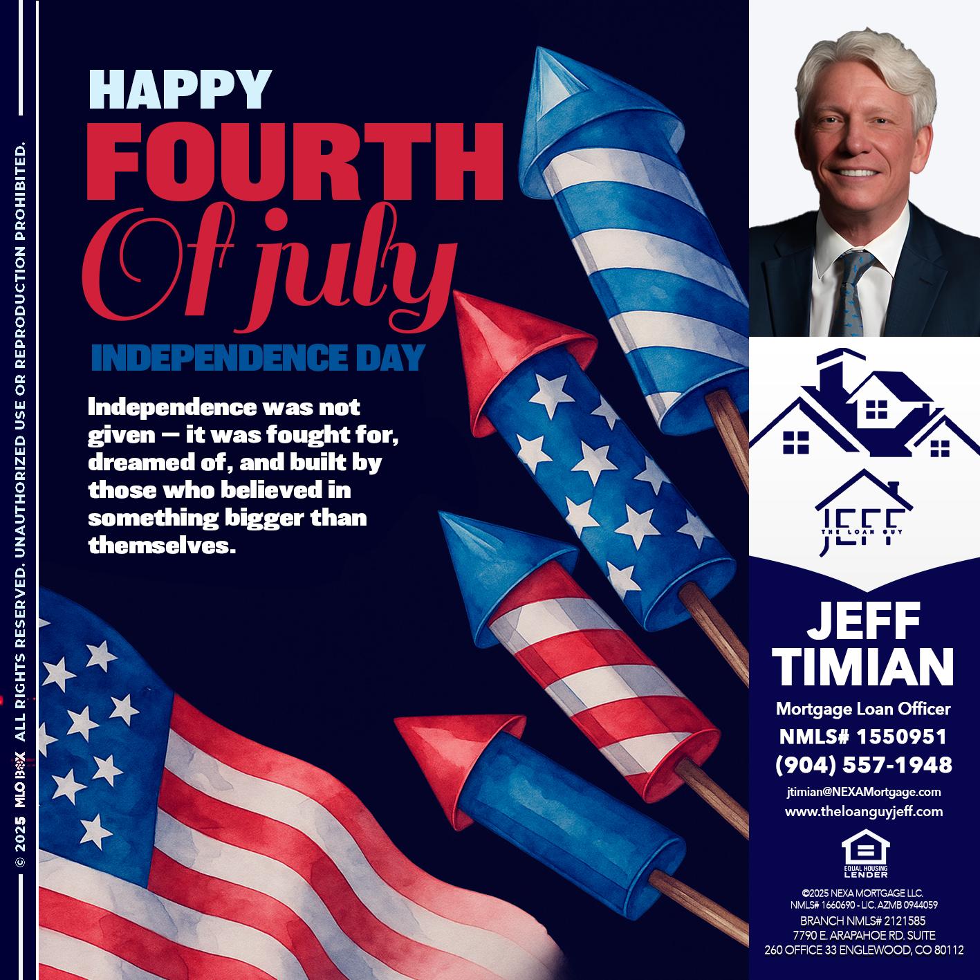 happy fourth - Jeff Timian -Mortgage Loan Officer