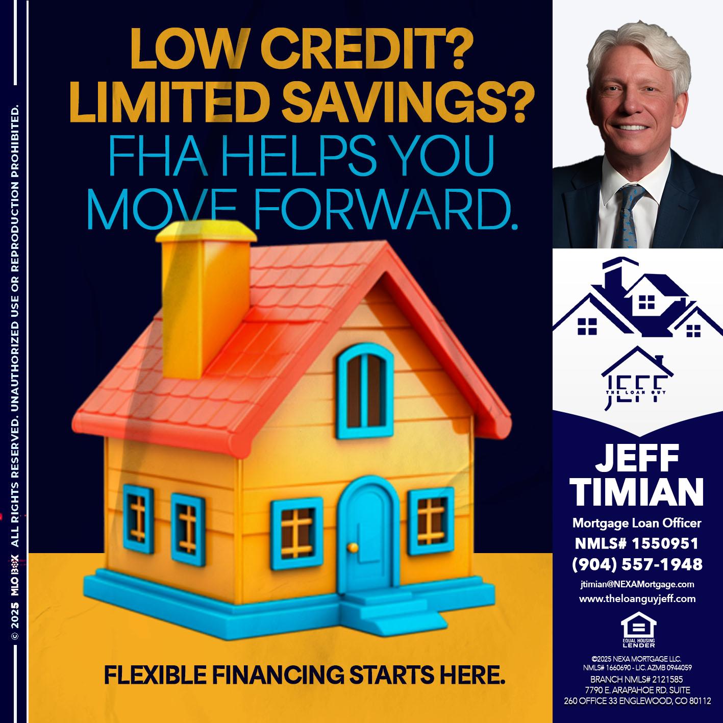 LOW CREDIT? - Jeff Timian -Mortgage Loan Officer