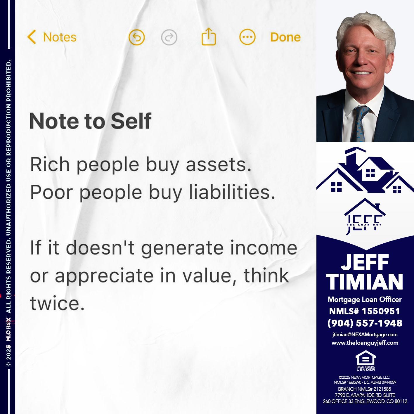 NOTE TO SELF - Jeff Timian -Mortgage Loan Officer