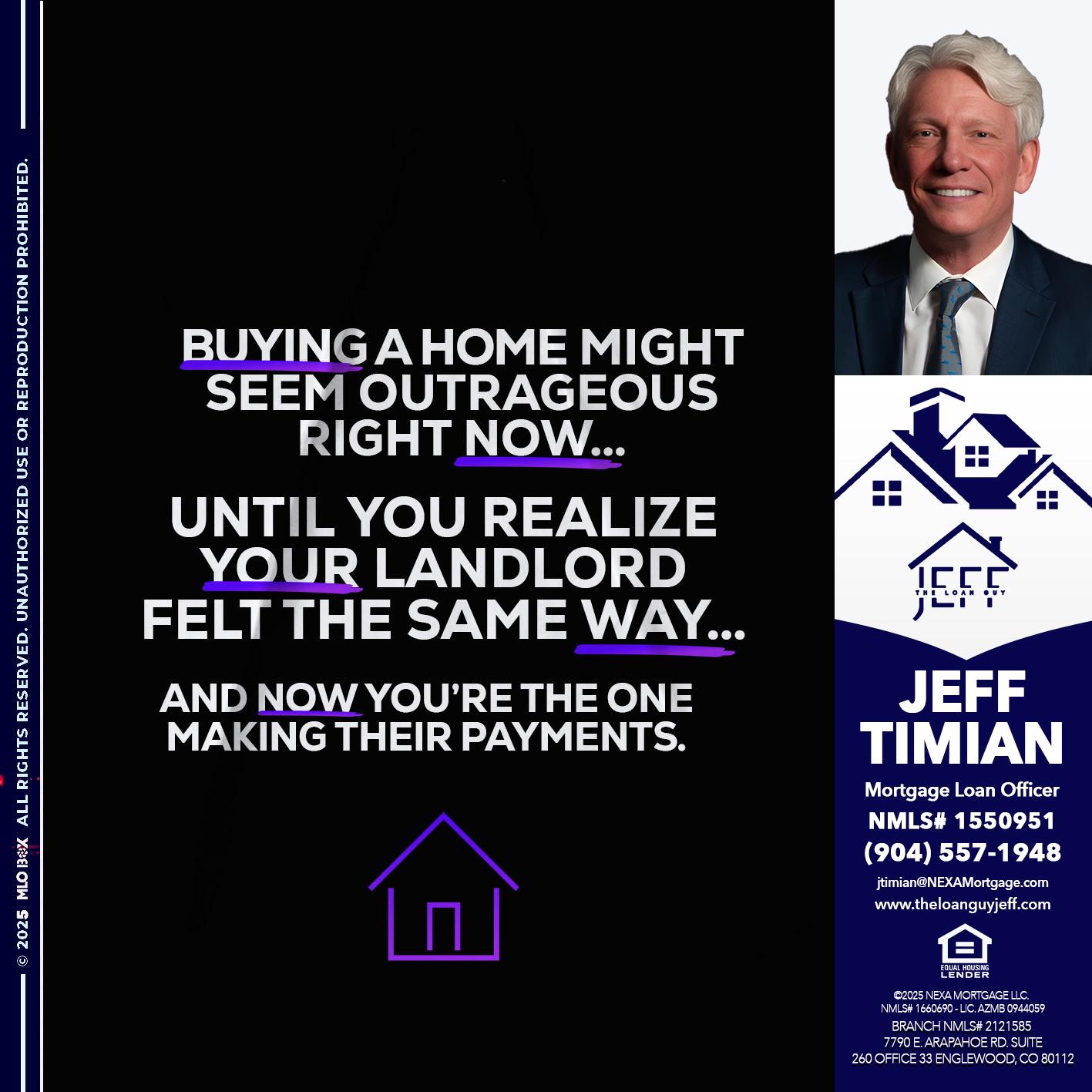 BUYING A HOME - Jeff Timian -Mortgage Loan Officer