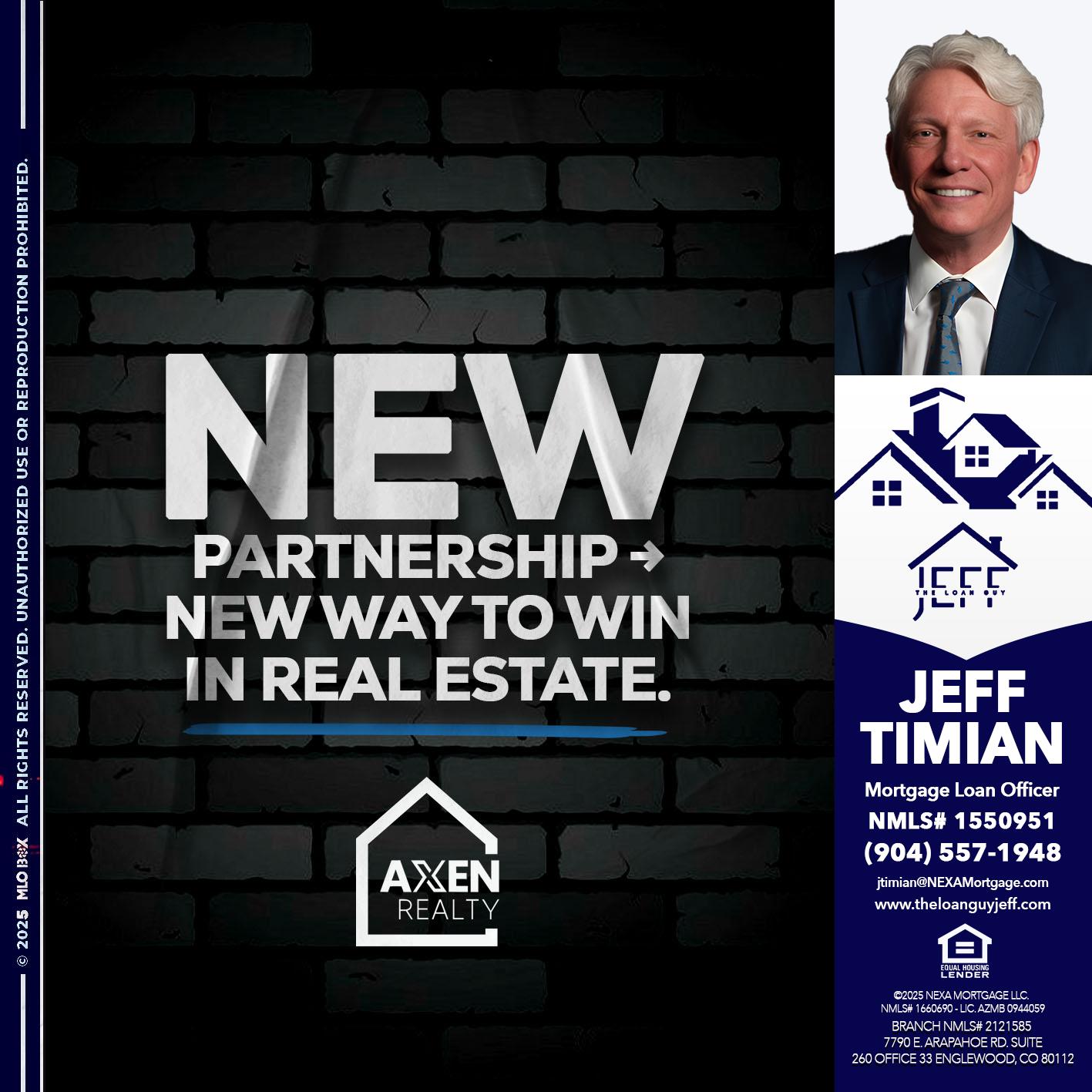 new partnership - Jeff Timian -Mortgage Loan Officer