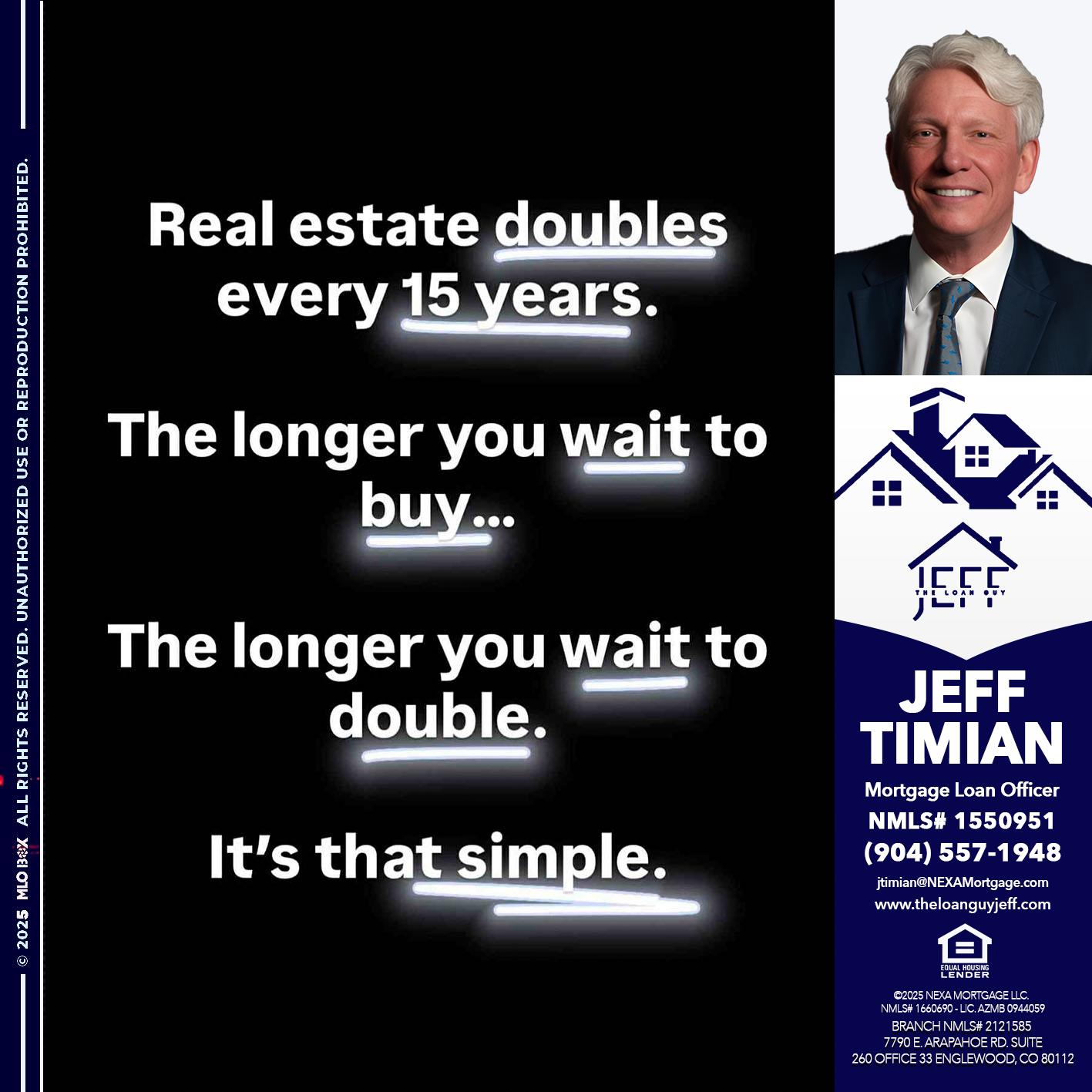 REAL ESTATE - Jeff Timian -Mortgage Loan Officer