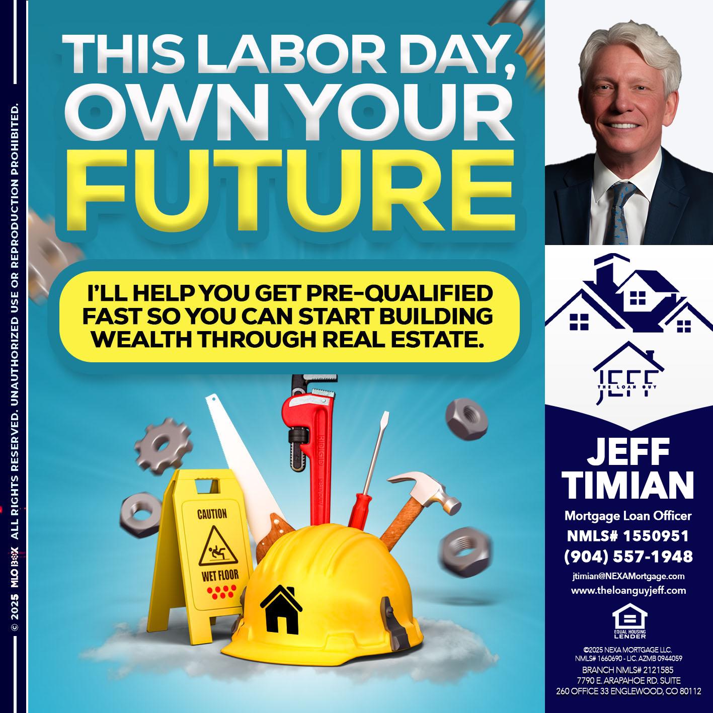 LABOR DAY - Jeff Timian -Mortgage Loan Officer