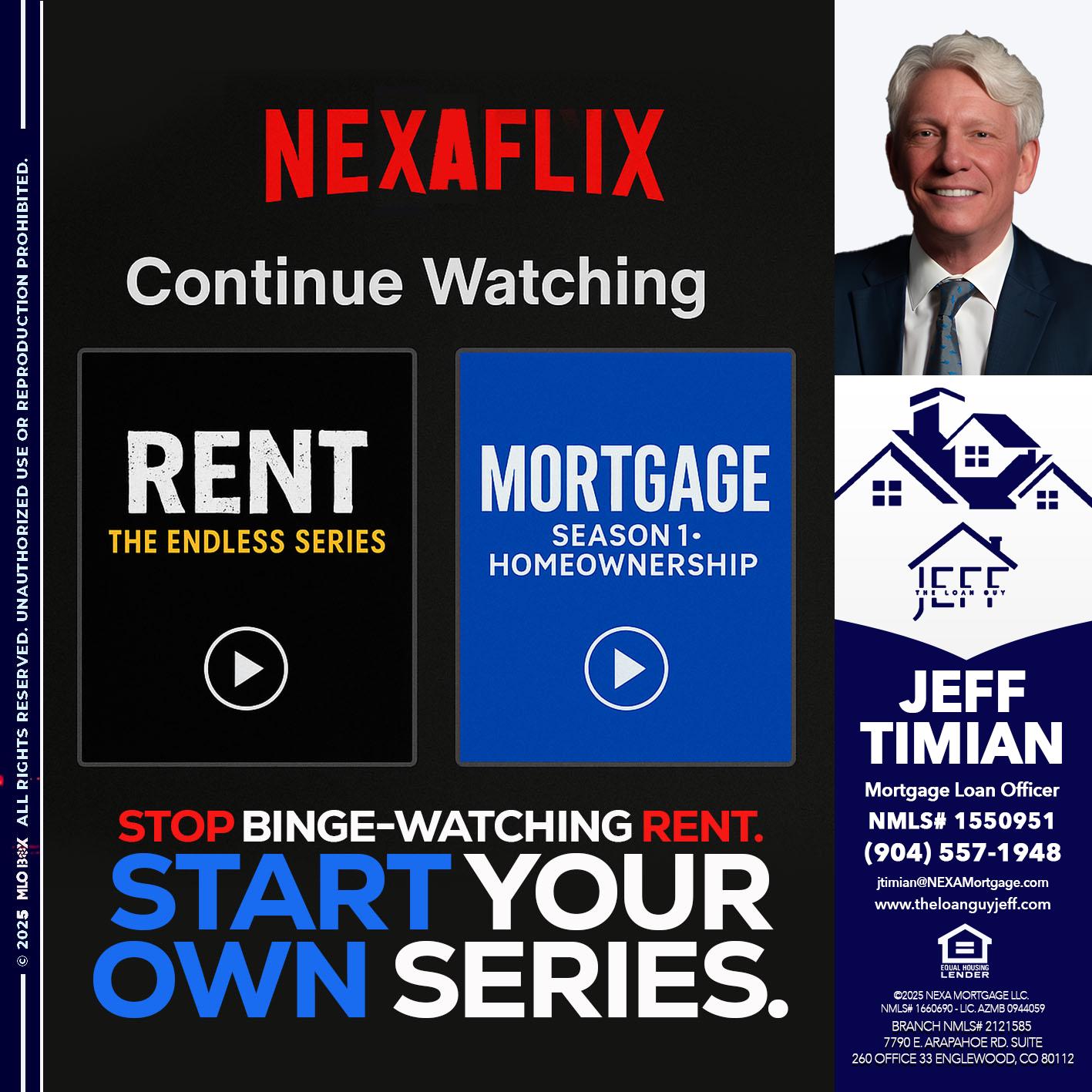 NEXAFLIX - Jeff Timian -Mortgage Loan Officer