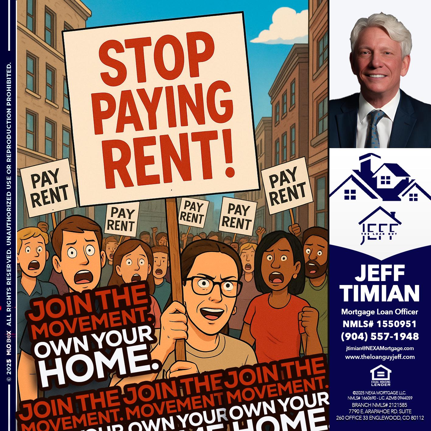 stop paying rent - Jeff Timian -Mortgage Loan Officer