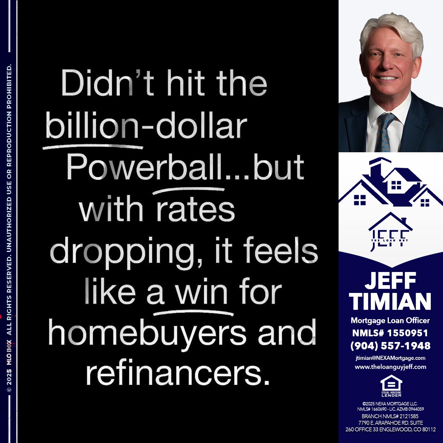 DIDNT HIT - Jeff Timian -Mortgage Loan Officer