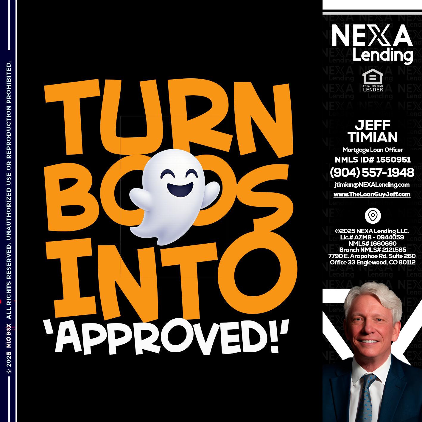 turn boos into - Jeff Timian -Mortgage Loan Officer