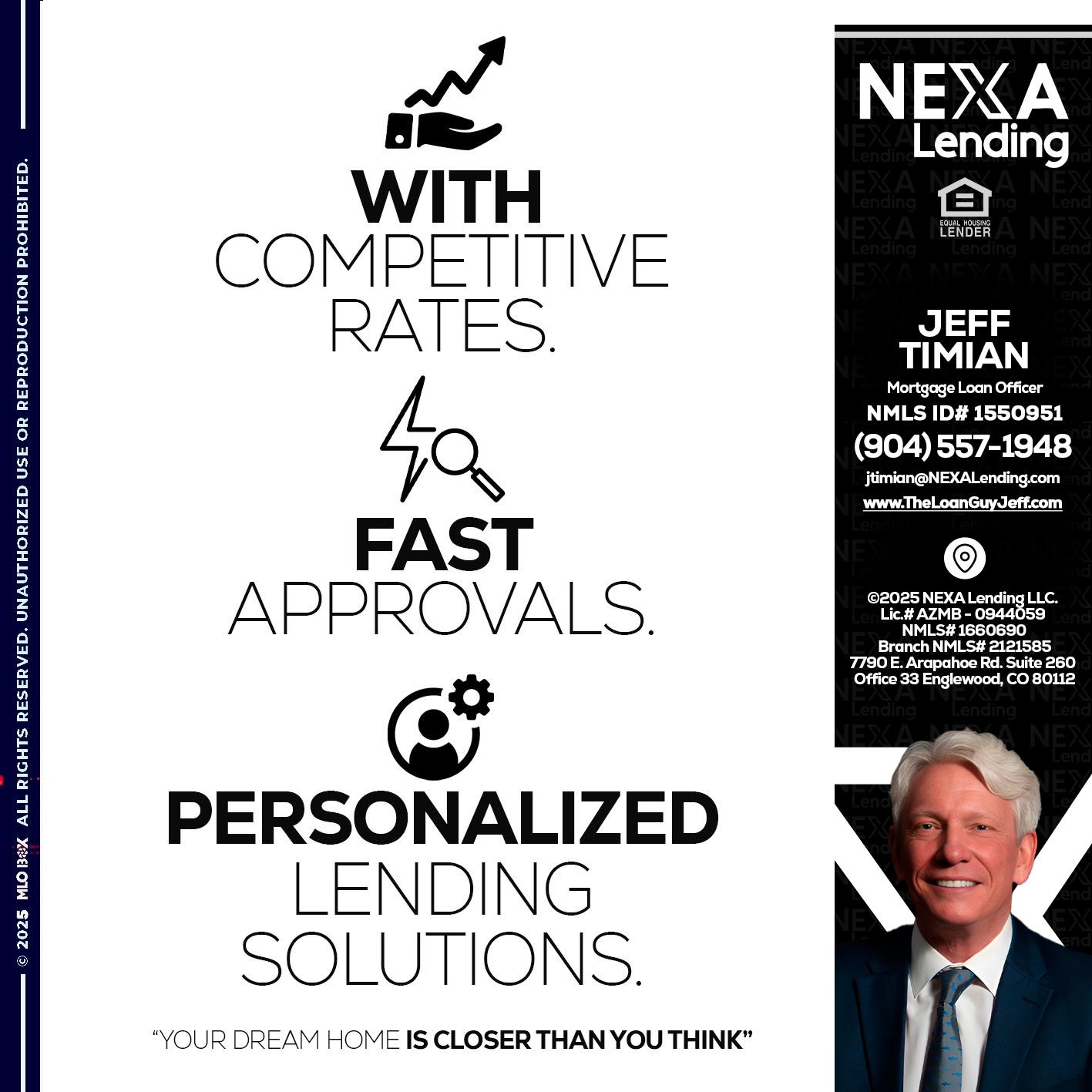 WITH COMPETITIVES RATES - Jeff Timian -Mortgage Loan Officer