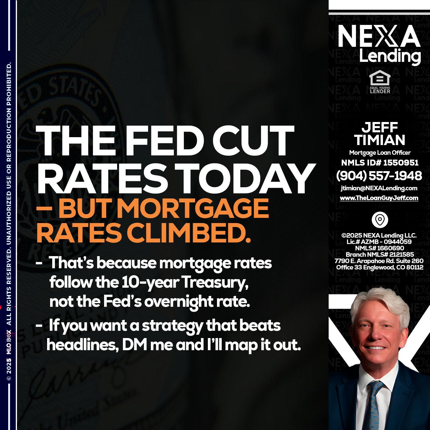 THE FED CUT - Jeff Timian -Mortgage Loan Officer