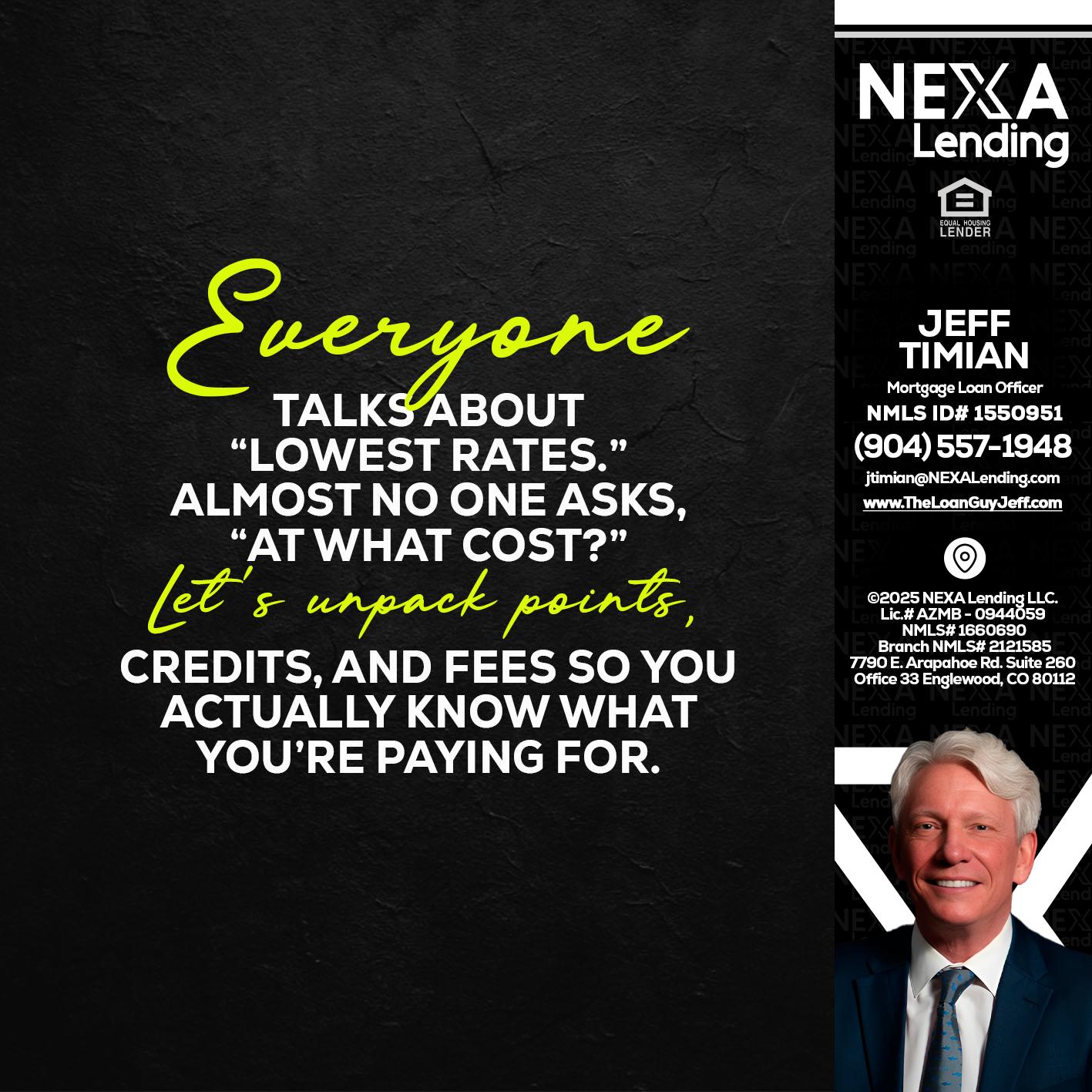 EVERYONE - Jeff Timian -Mortgage Loan Officer