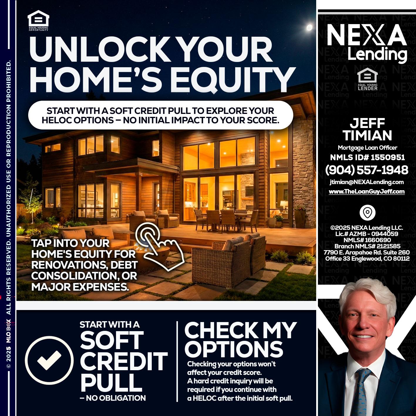 UNLOCK YOUR HOMES - Jeff Timian -Mortgage Loan Officer