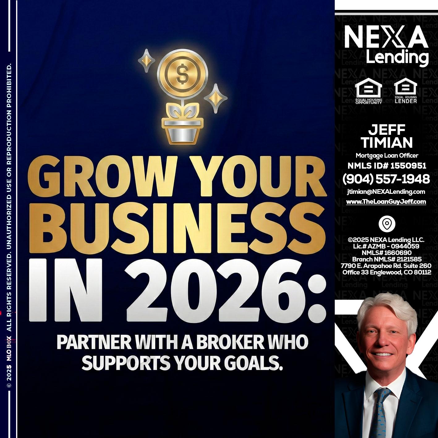 GROW YOUR BUSINESS - Jeff Timian -Mortgage Loan Officer