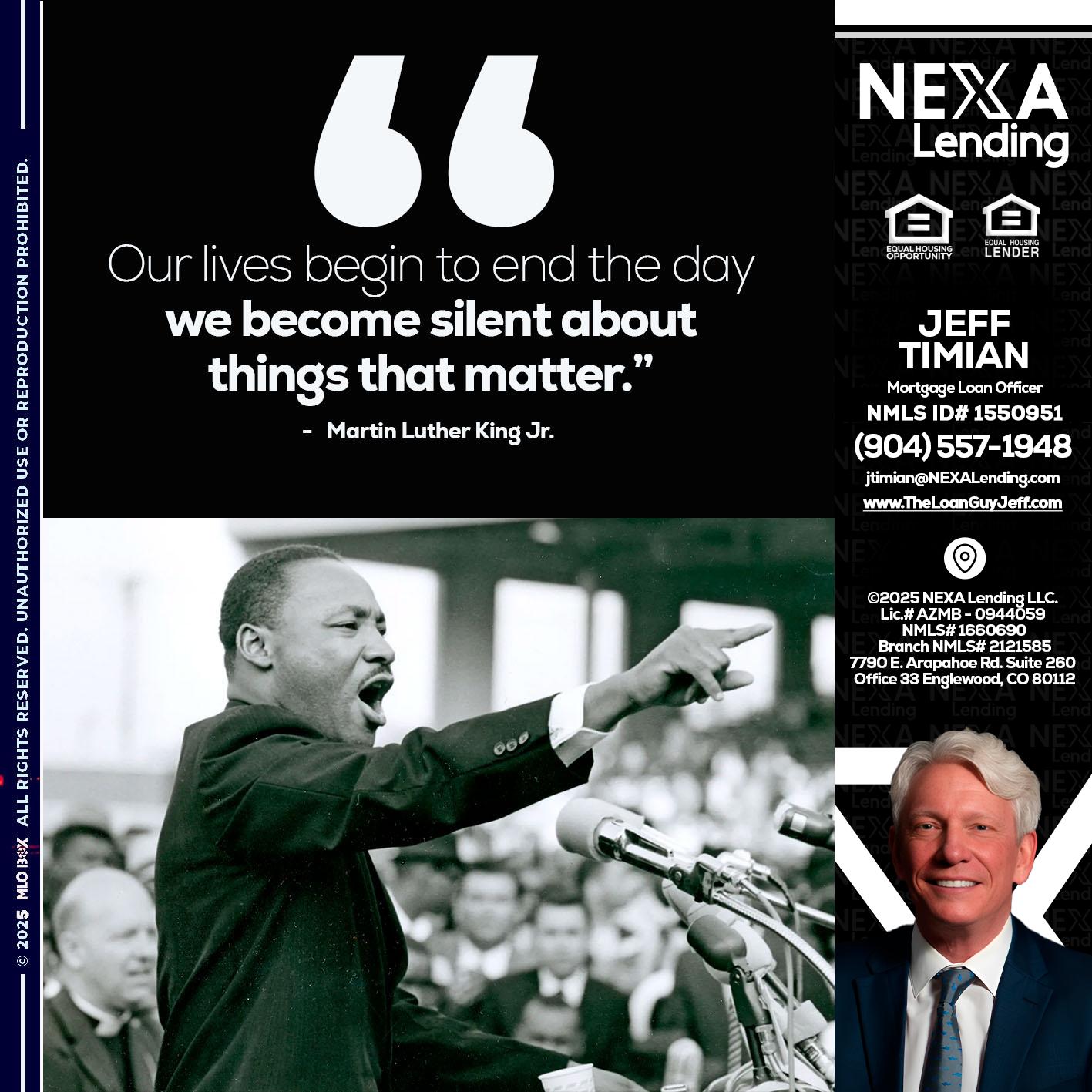 our lives MLK DAY - Jeff Timian -Mortgage Loan Officer