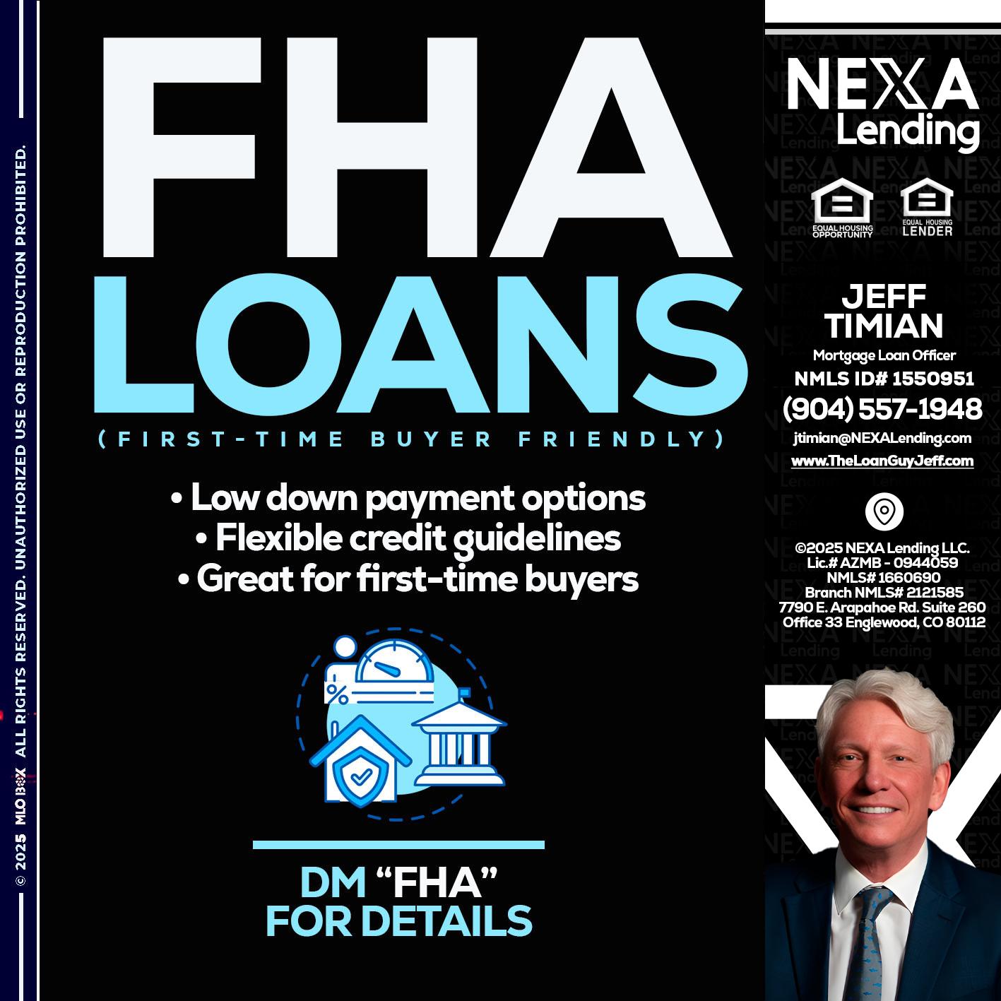 FHA LOANS - Jeff Timian -Mortgage Loan Officer