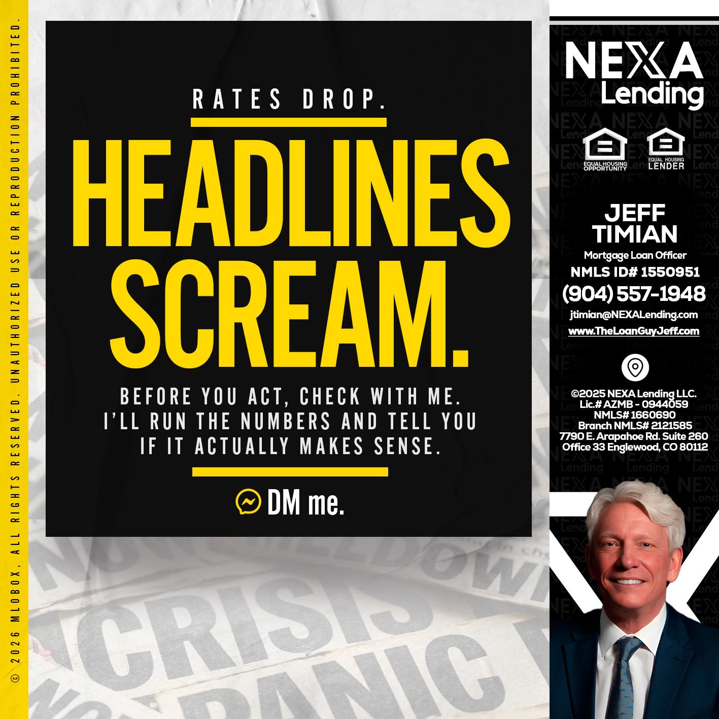 HEADLINES SCREAM - Jeff Timian -Mortgage Loan Officer