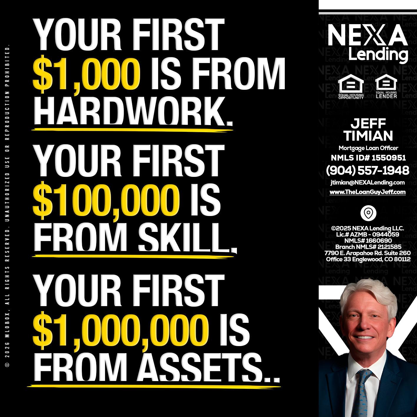 YOUR FIRST $1000 - Jeff Timian -Mortgage Loan Officer