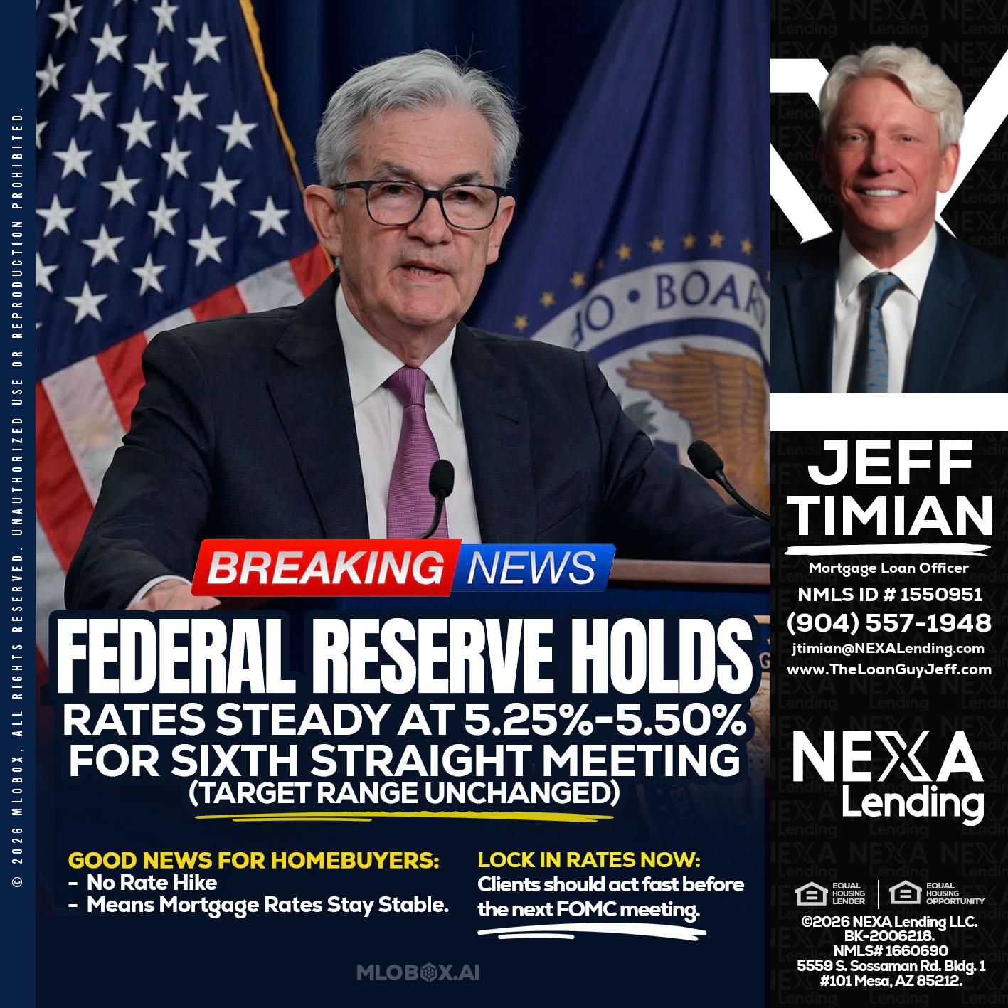 federal reserve - Jeff Timian -Mortgage Loan Officer