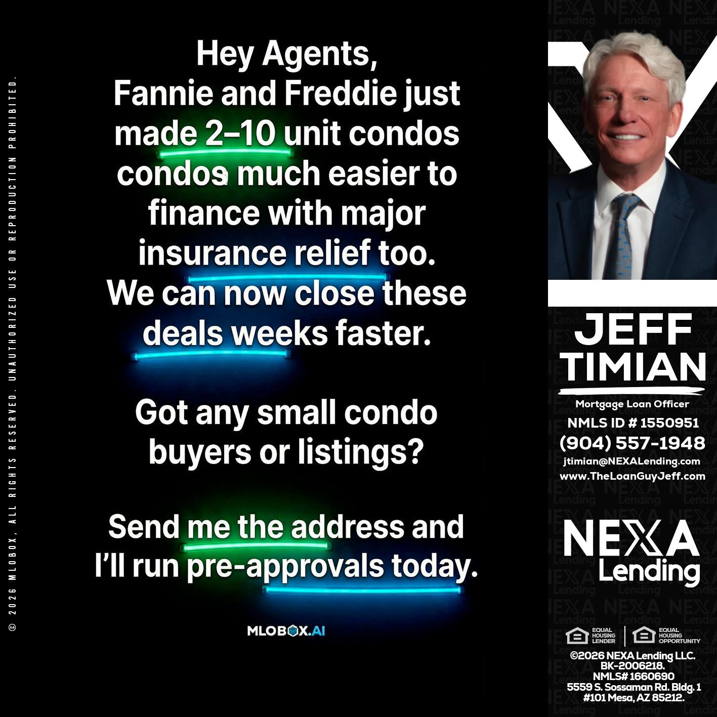 HEY AGENTS - Jeff Timian -Mortgage Loan Officer