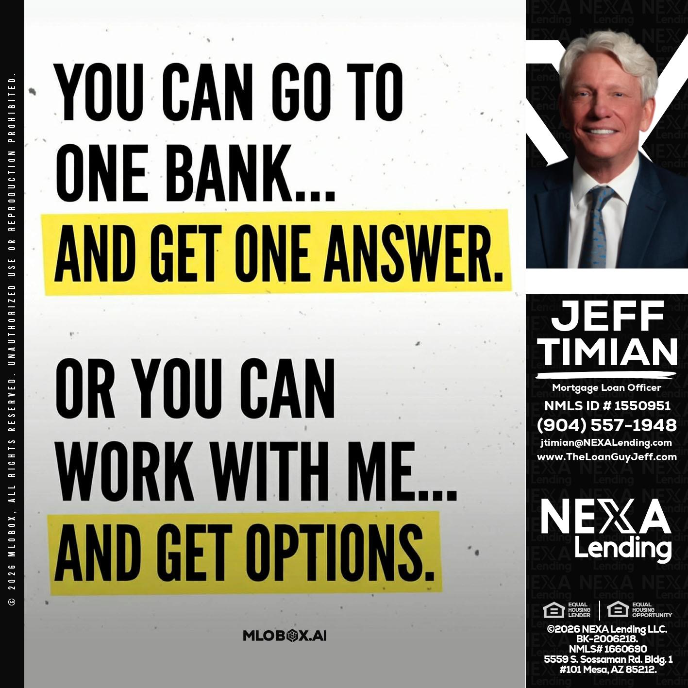 YOU CAN GO TO - Jeff Timian -Mortgage Loan Officer