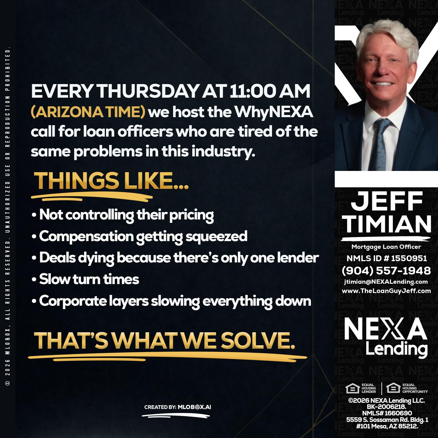 every Thursday - Jeff Timian -Mortgage Loan Officer