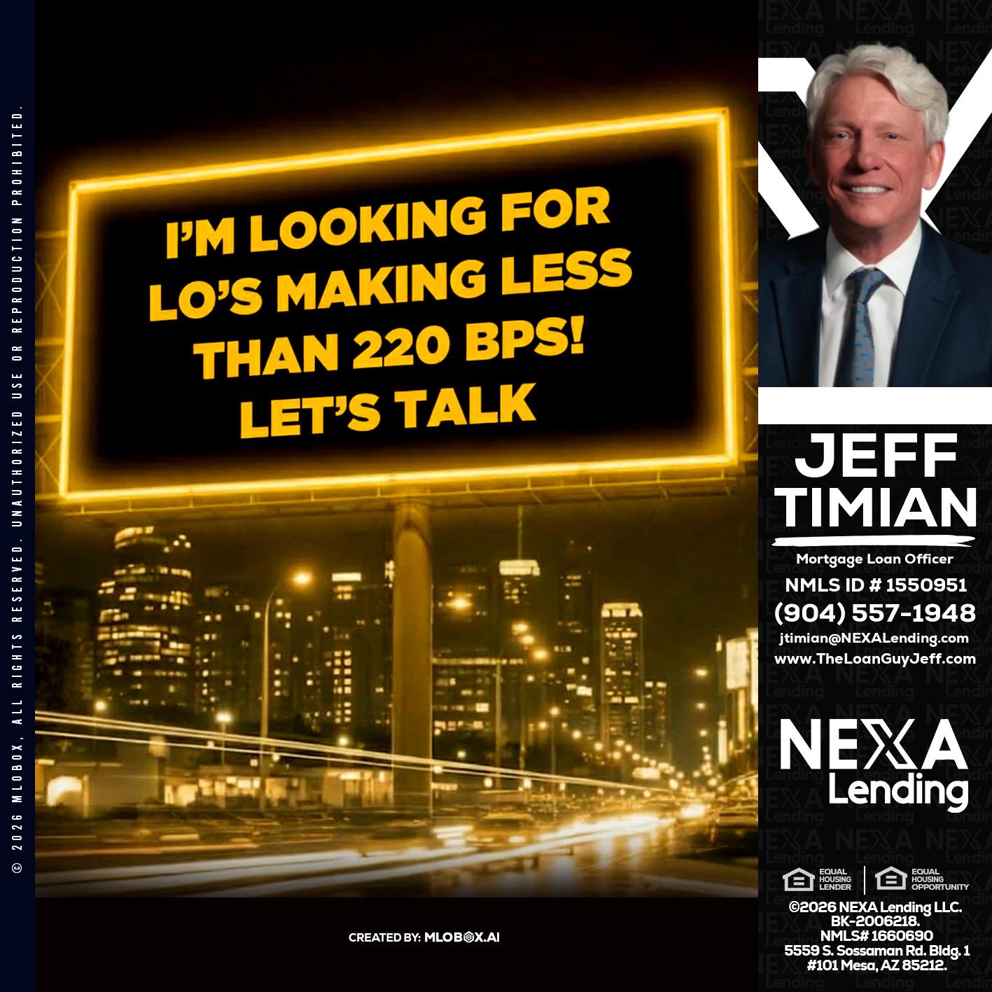 Looking for MLOs - Jeff Timian -Mortgage Loan Officer
