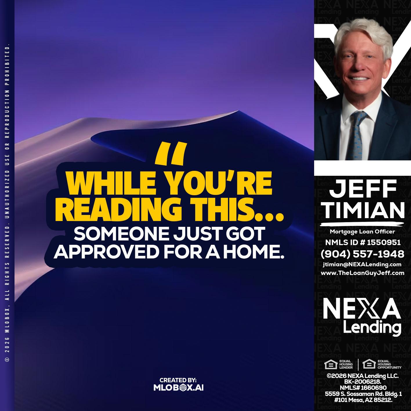 WHILE YOU - Jeff Timian -Mortgage Loan Officer