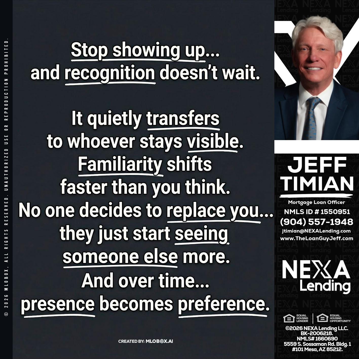 STOP SHOWING - Jeff Timian -Mortgage Loan Officer