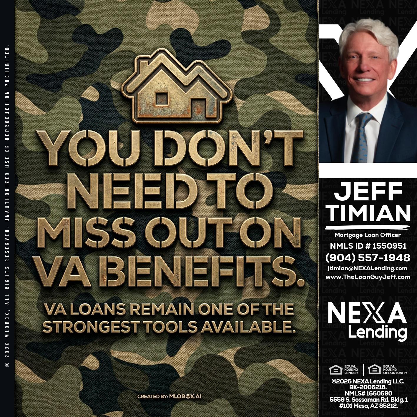 you don't need - Jeff Timian -Mortgage Loan Officer