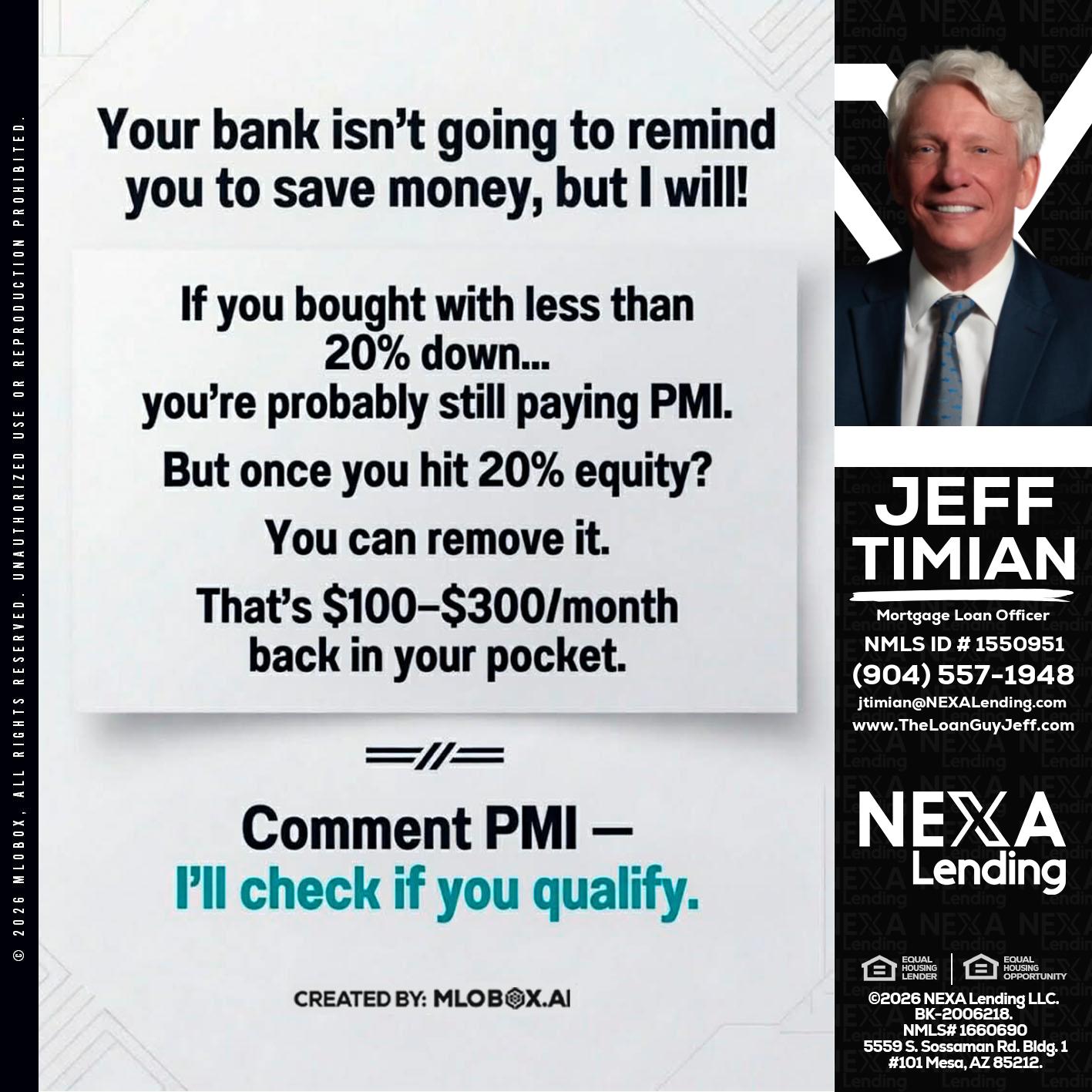 YOUR BANK ISNT - Jeff Timian -Mortgage Loan Officer