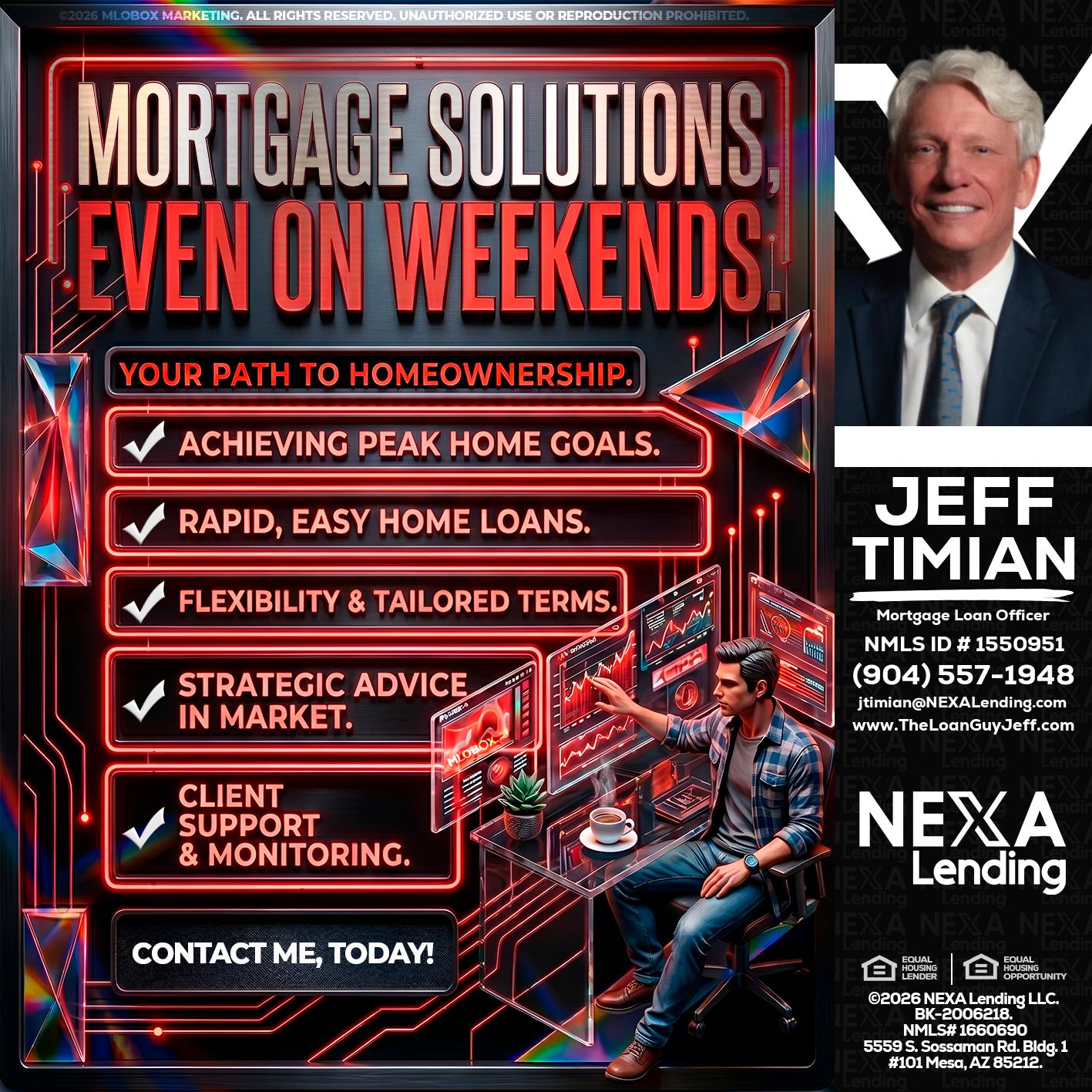 WEEKEND SOLUTIONS - Jeff Timian -Mortgage Loan Officer