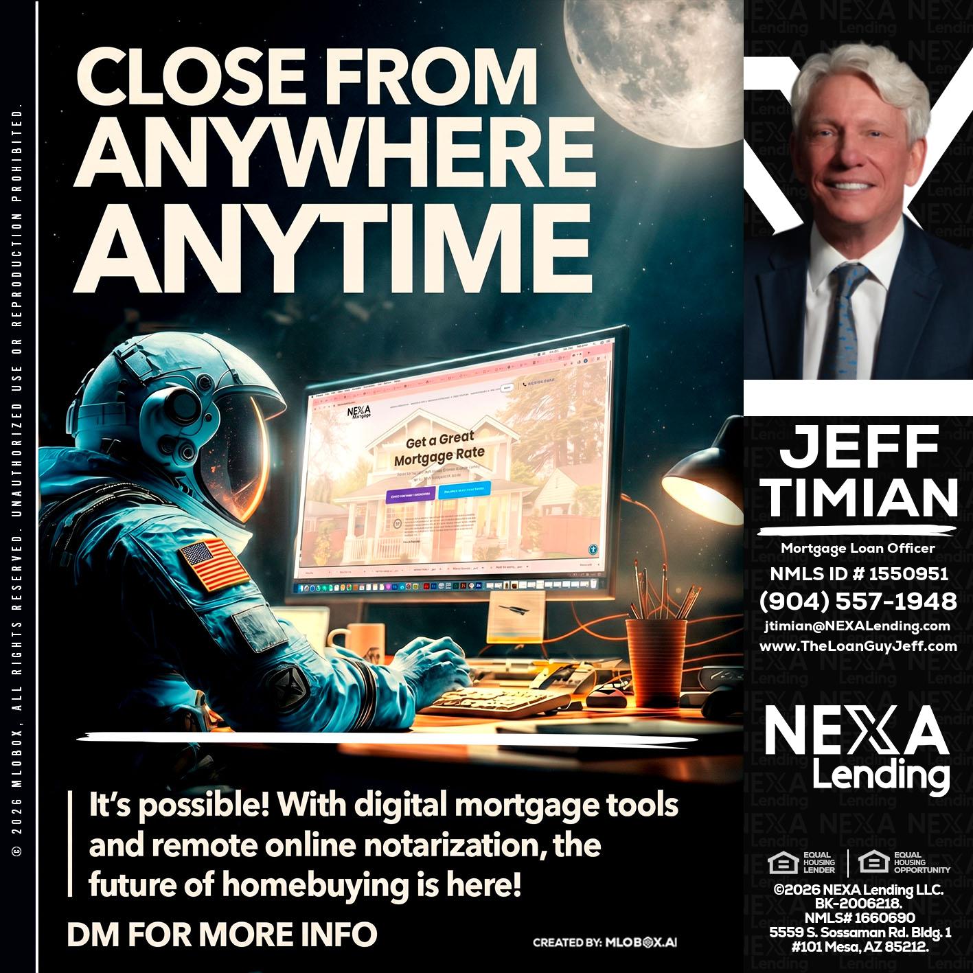 CLOSE FROM - Jeff Timian -Mortgage Loan Officer