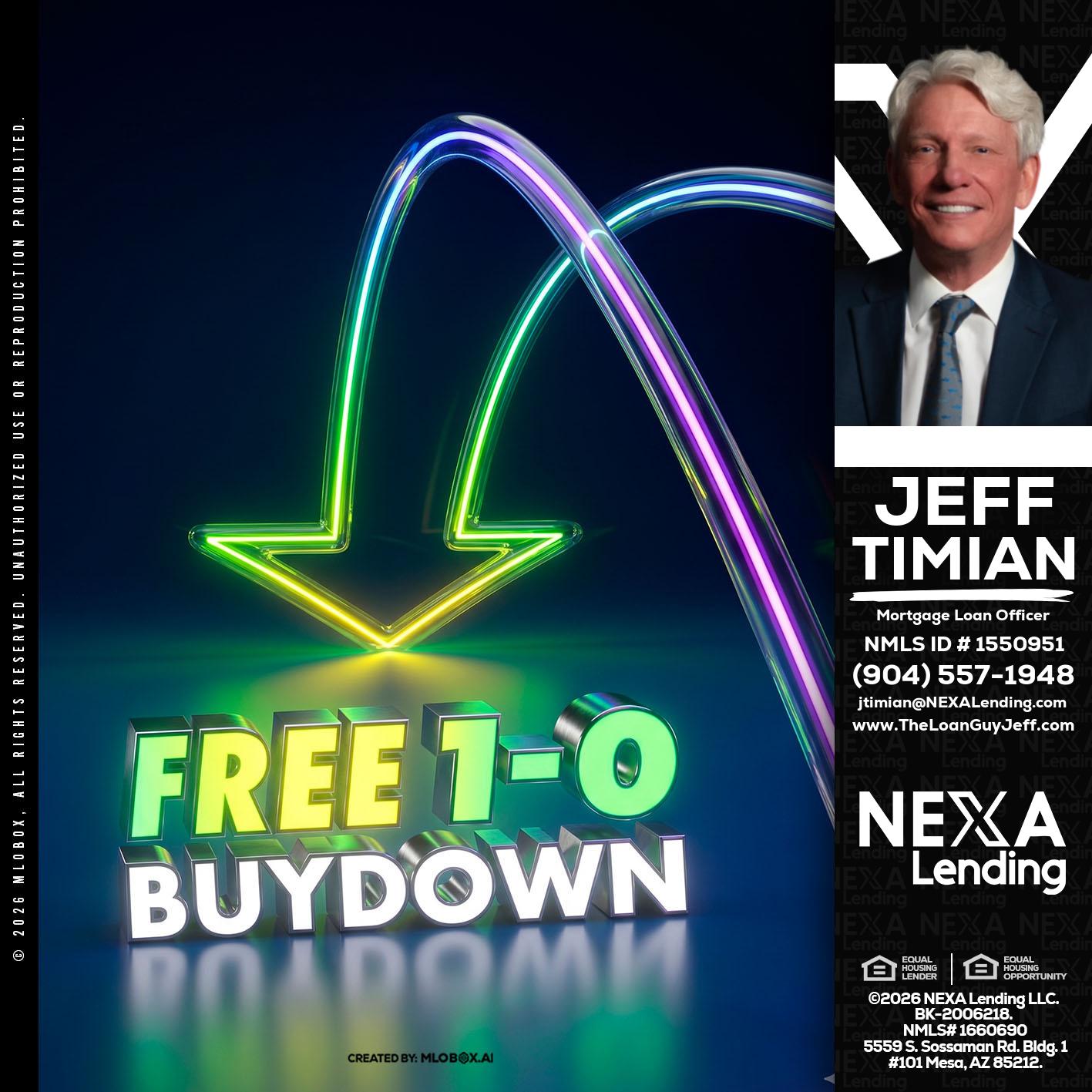 FREE 1-0 BUYDOWN - Jeff Timian -Mortgage Loan Officer