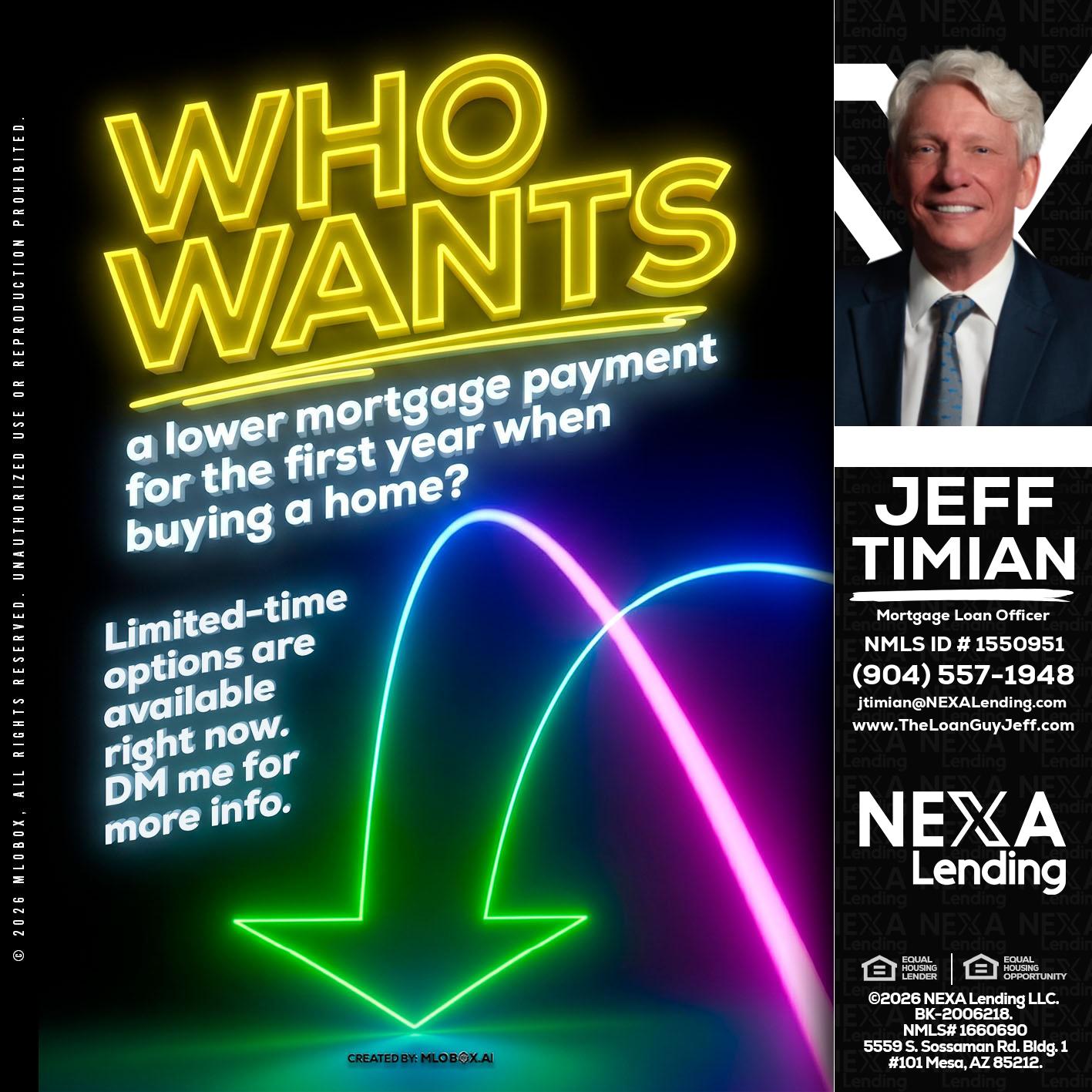 WHO WANTS - Jeff Timian -Mortgage Loan Officer