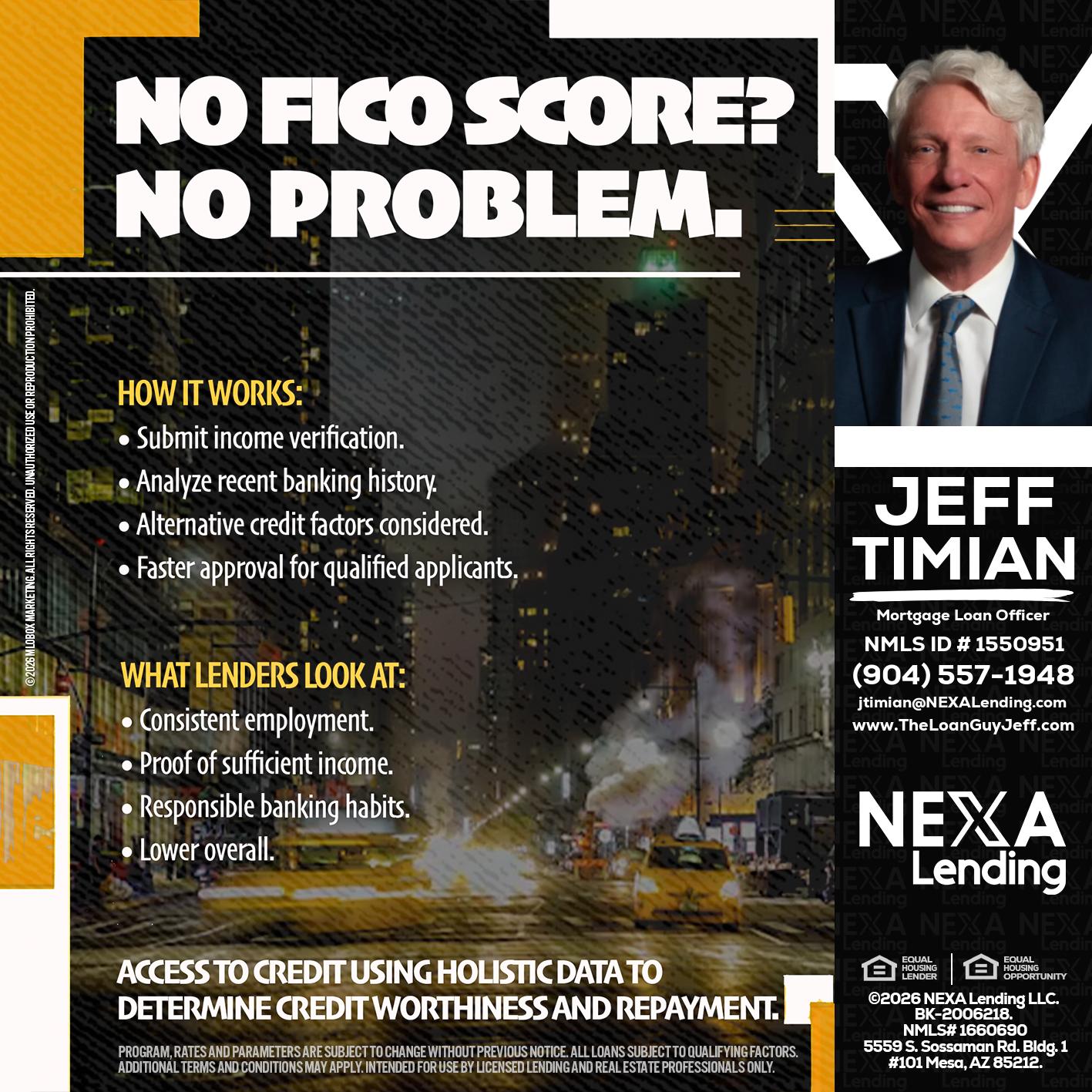 NO FICO SCORE? - Jeff Timian -Mortgage Loan Officer