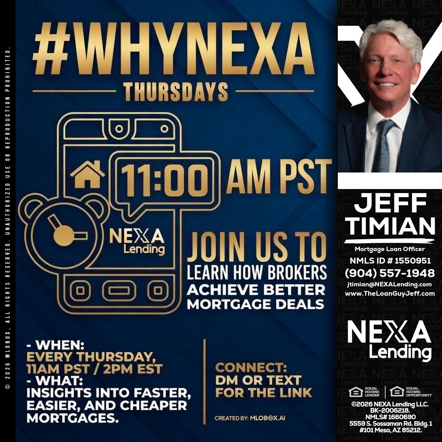 WHY NEXA THURDAYS - Jeff Timian -Mortgage Loan Officer