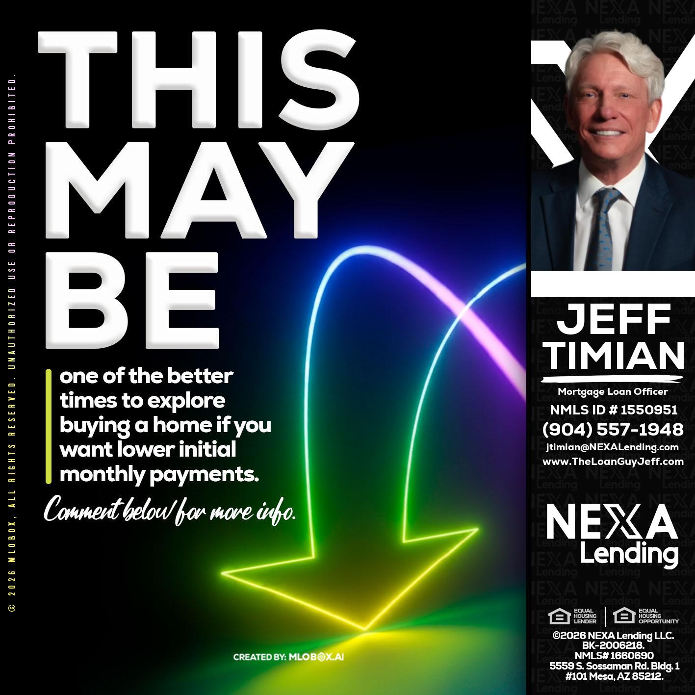 THIS MAY BE - Jeff Timian -Mortgage Loan Officer