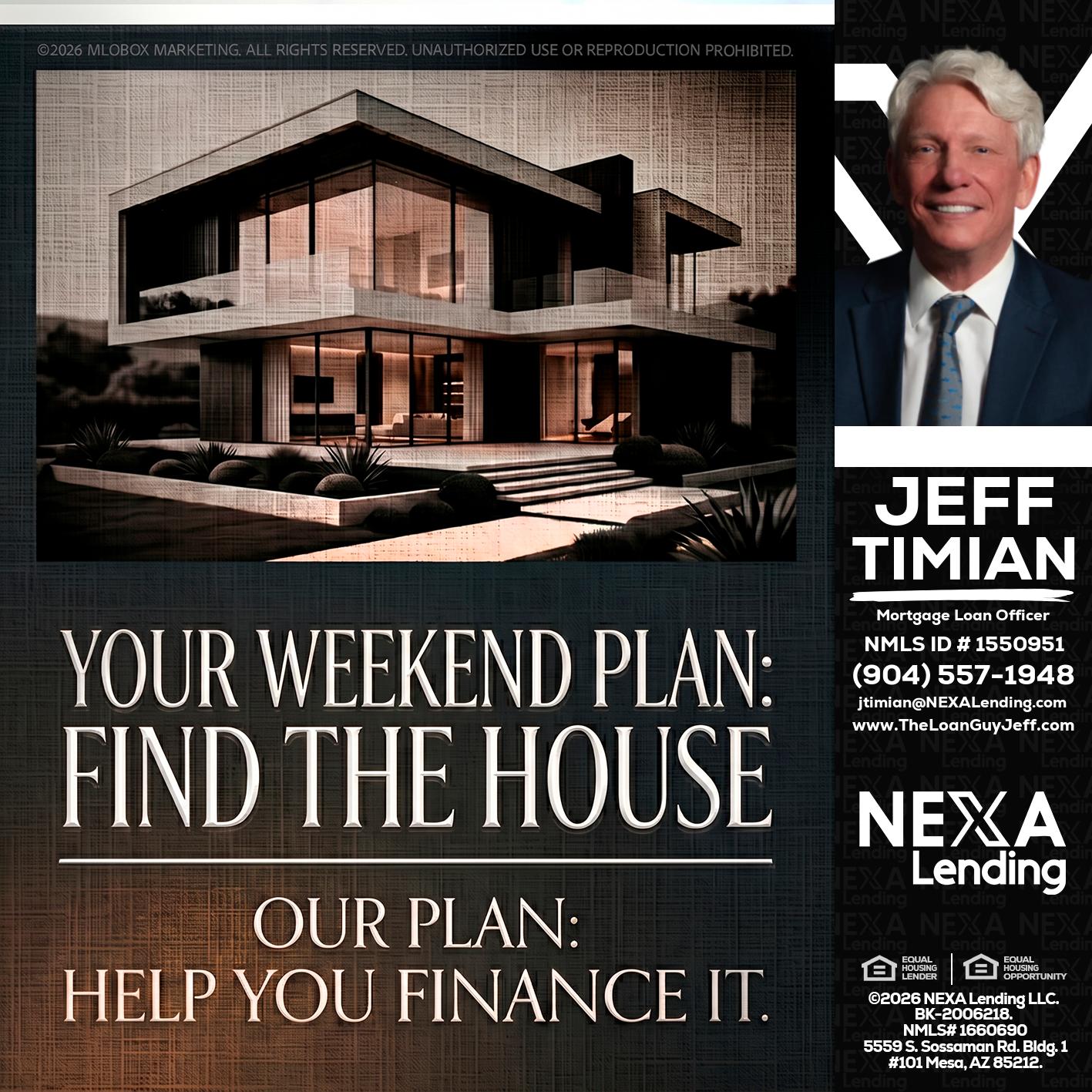 YOUR WEEKEND PLAN - Jeff Timian -Mortgage Loan Officer