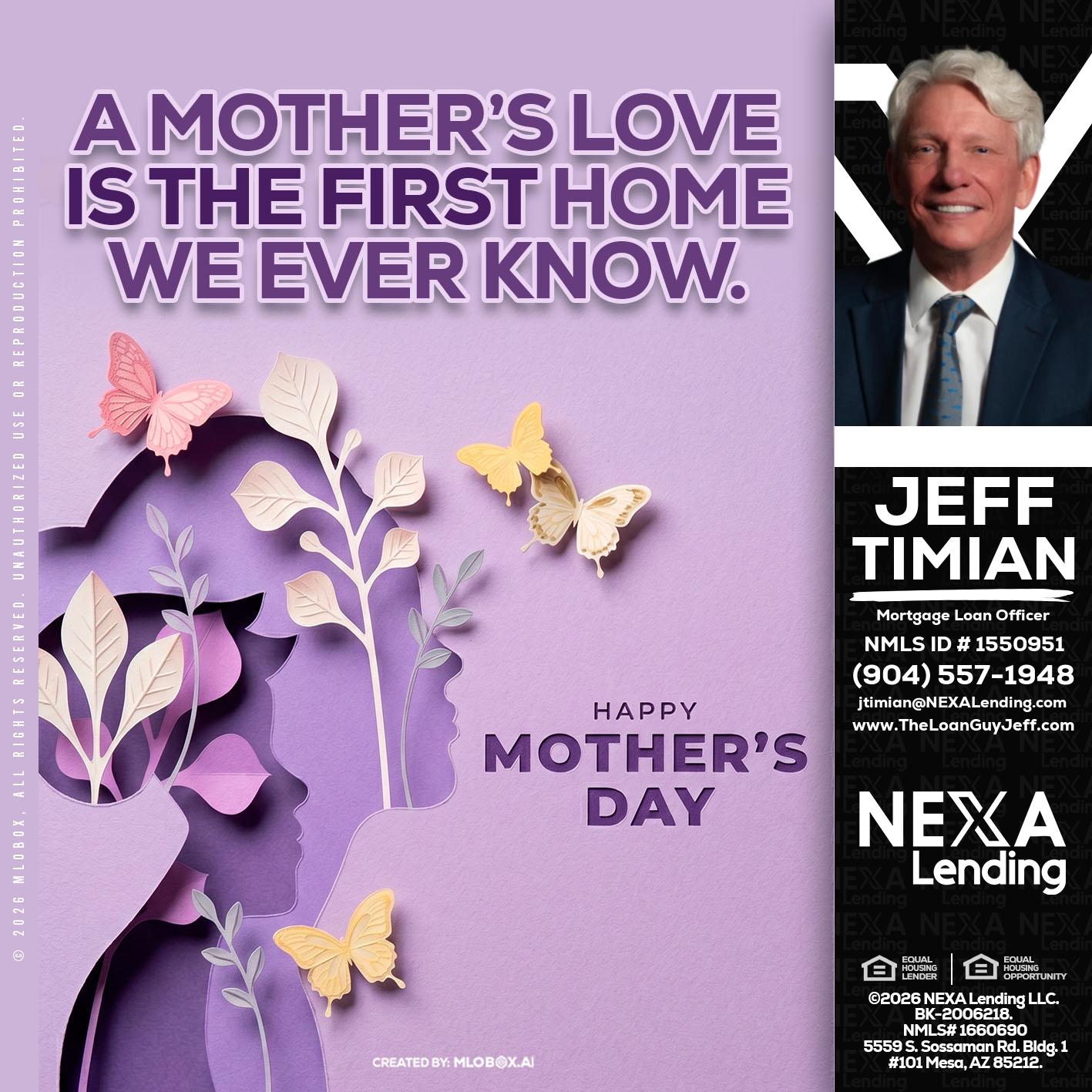 MOTHERS DAY - Jeff Timian -Mortgage Loan Officer