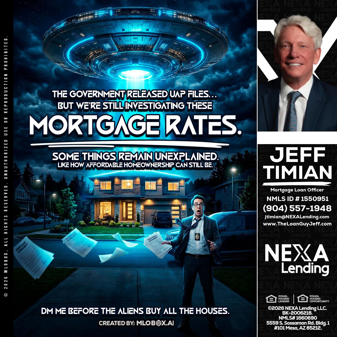 MORTGAGE RATES - Jeff Timian -Mortgage Loan Officer