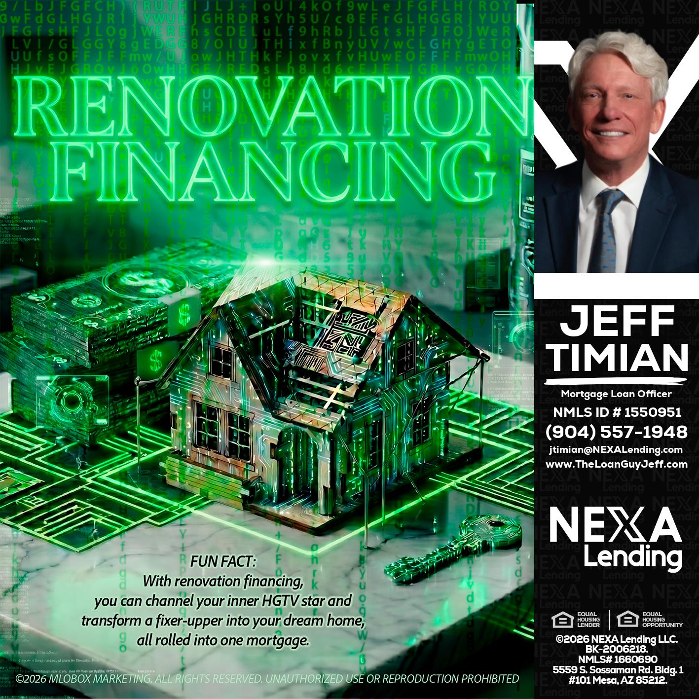 RENOVATION FINANCING - Jeff Timian -Mortgage Loan Officer