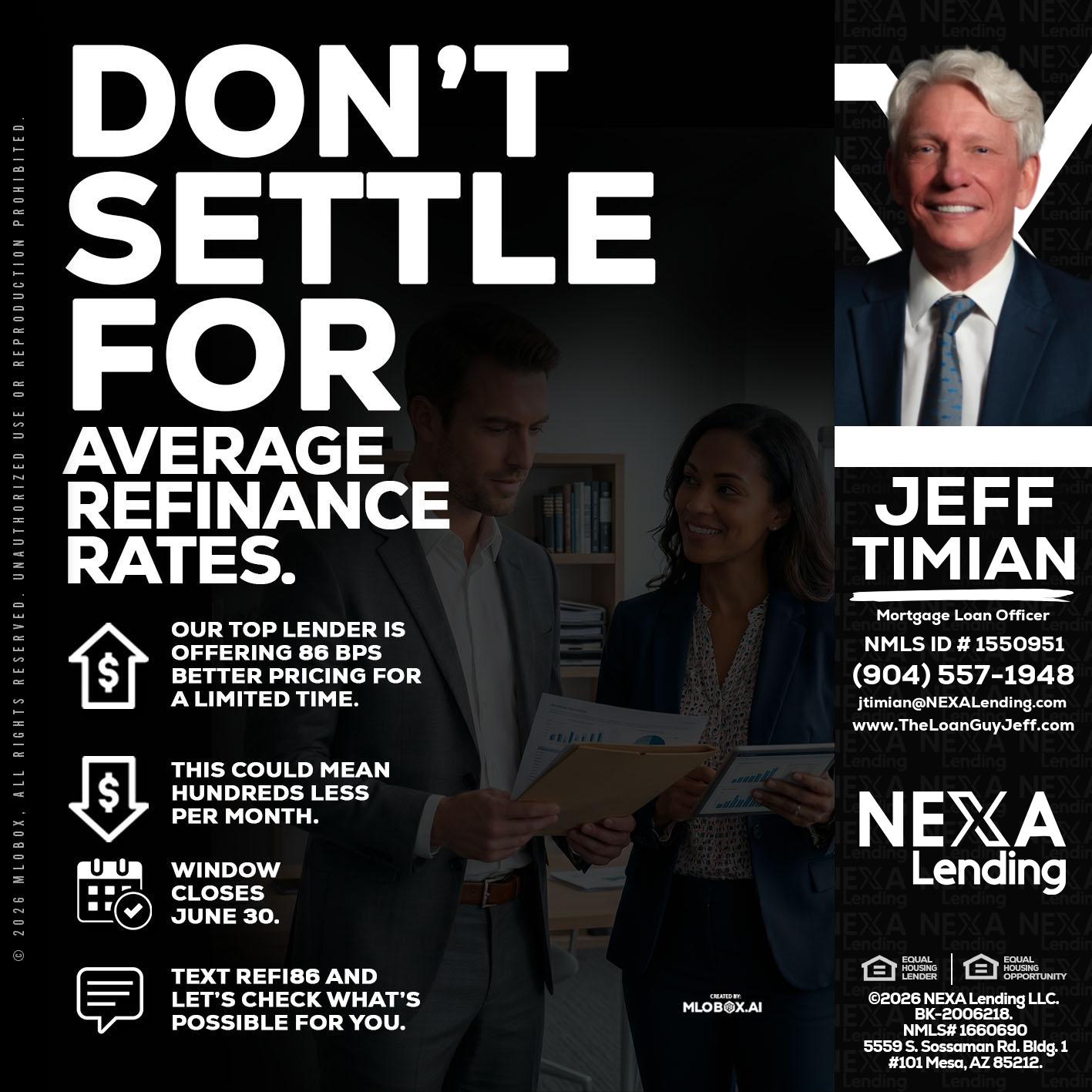 dont settle - Jeff Timian -Mortgage Loan Officer
