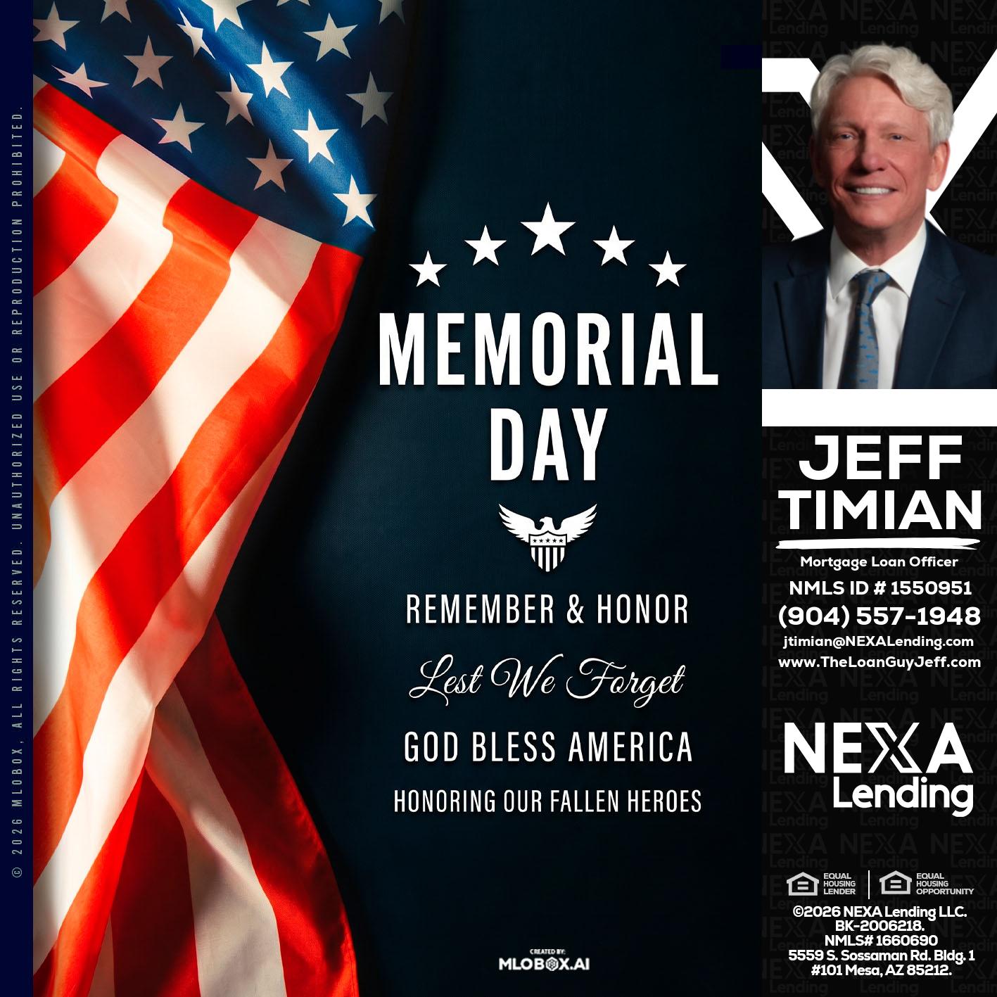 MEMORIAL DAY - Jeff Timian -Mortgage Loan Officer