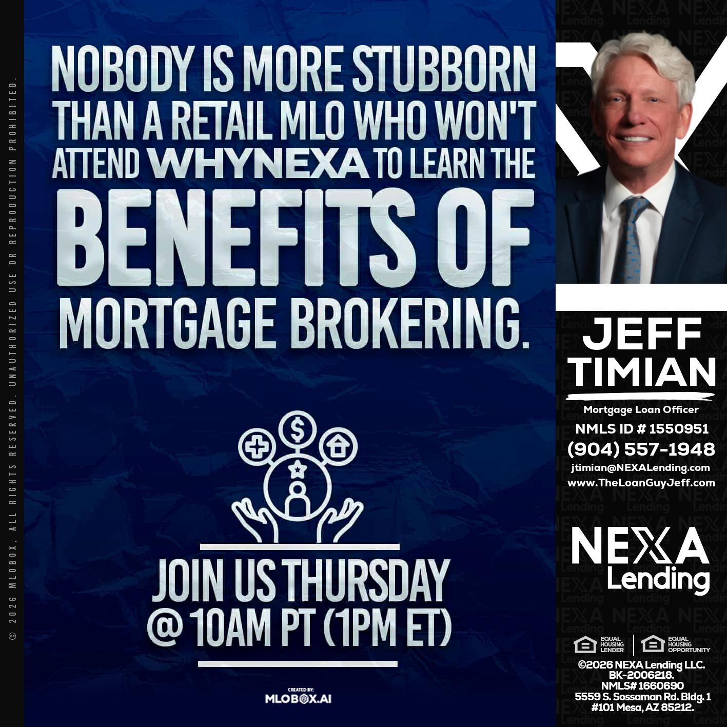 NOBODY IS MORE - Jeff Timian -Mortgage Loan Officer