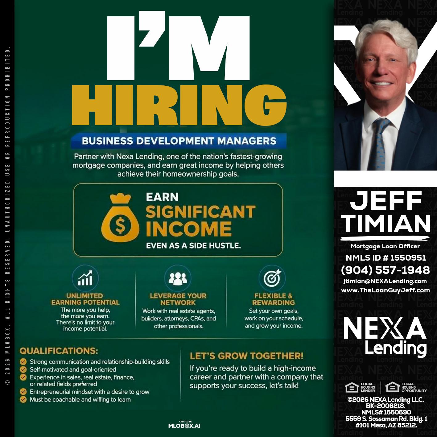 IM HIRING - Jeff Timian -Mortgage Loan Officer