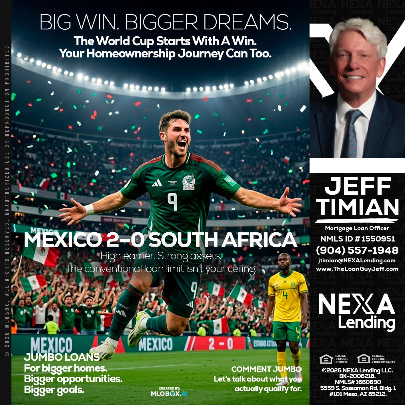 MEXICO 2-0 SOUTH AFRICA - Jeff Timian -Mortgage Loan Officer