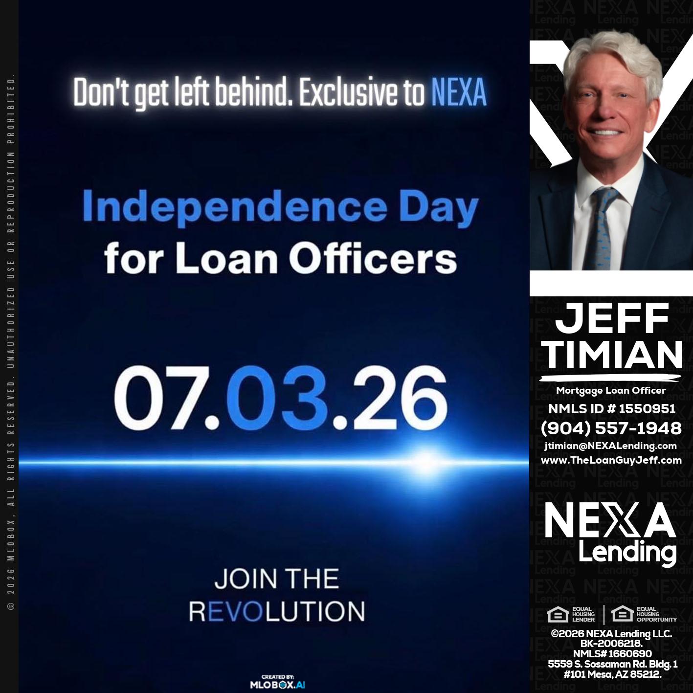 INDEPENDENCE DAY - Jeff Timian -Mortgage Loan Officer