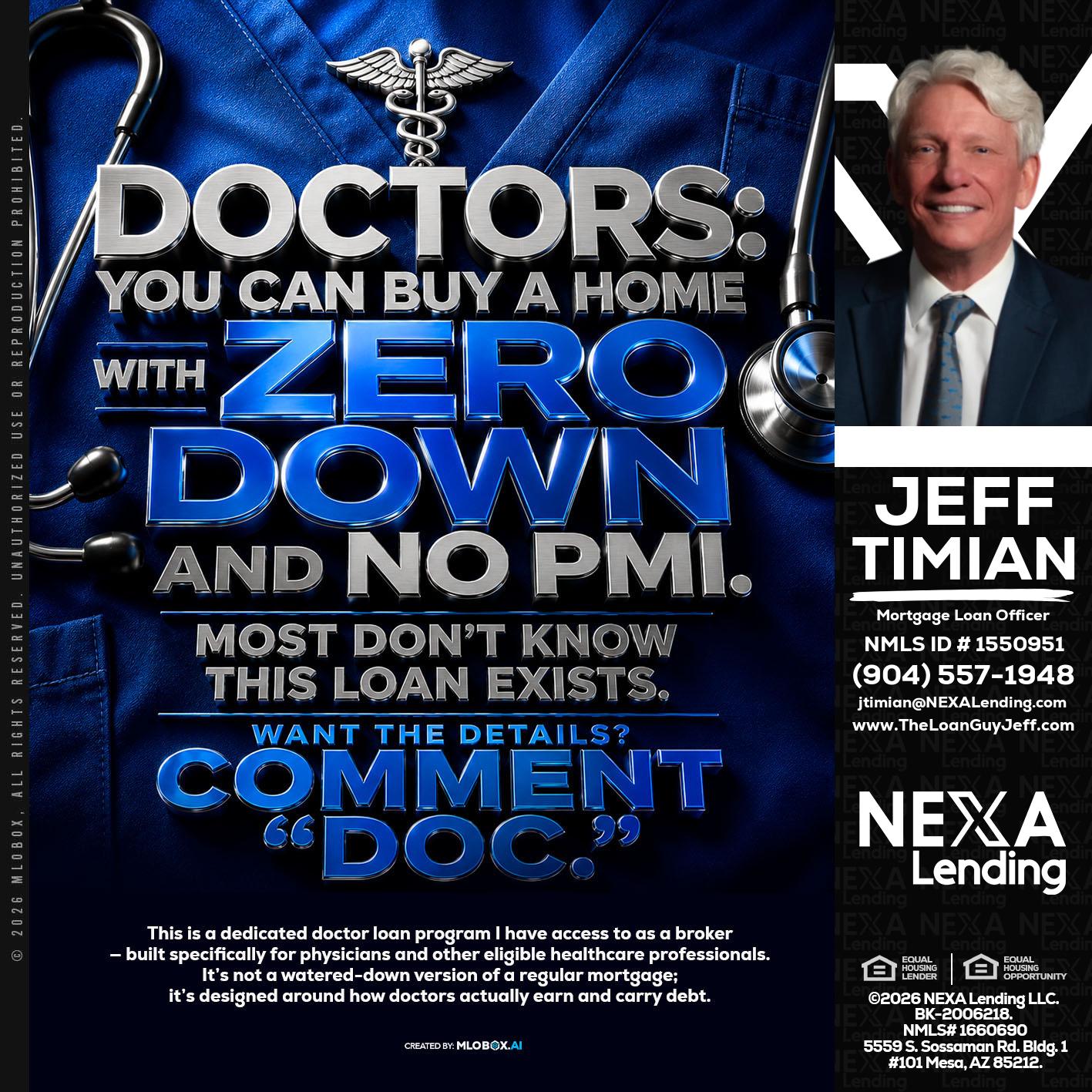 DOCTORS YOU CAN BUY - Jeff Timian -Mortgage Loan Officer