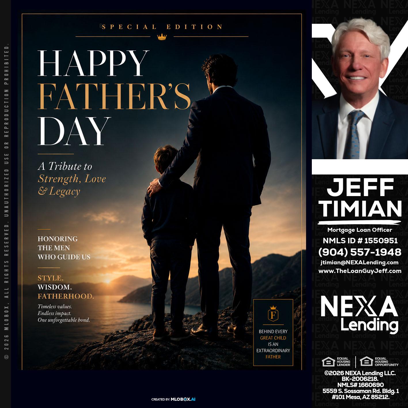 HAPPY FATHERS DAY - Jeff Timian -Mortgage Loan Officer