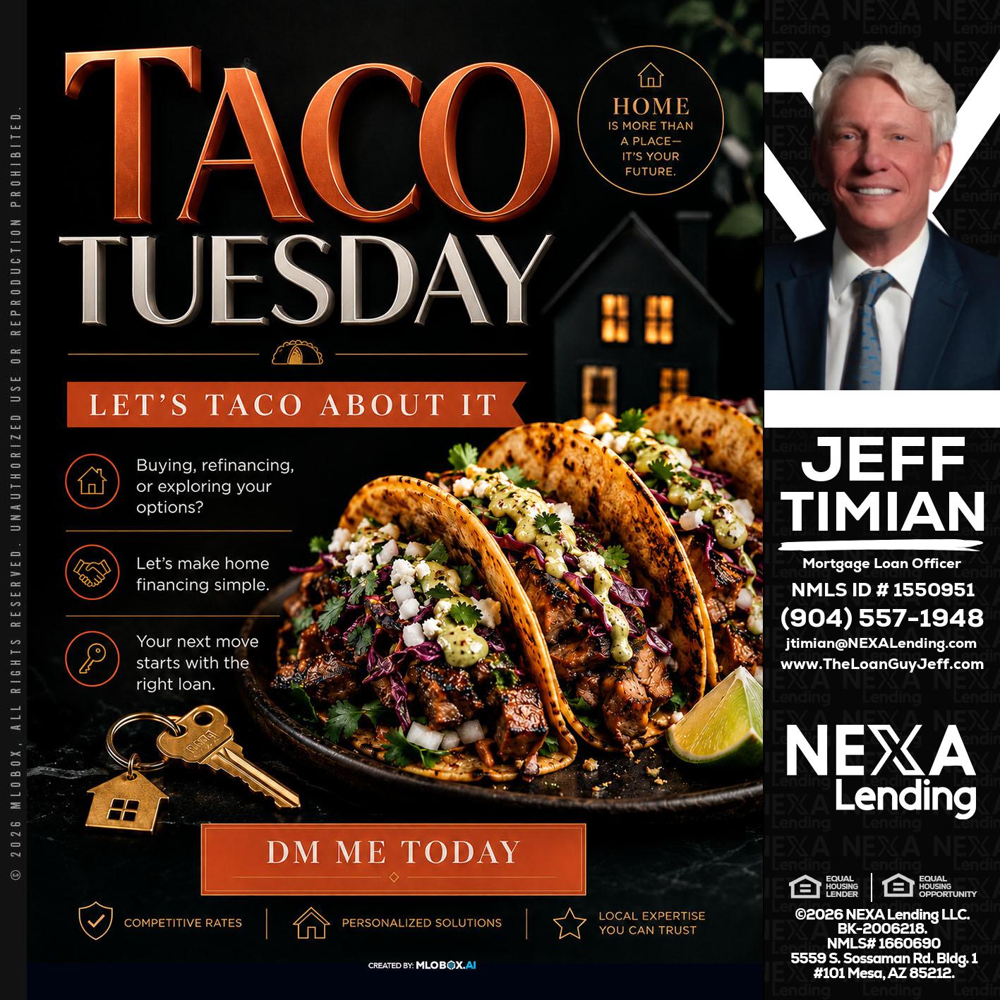 TACO TUESDAY - Jeff Timian -Mortgage Loan Officer